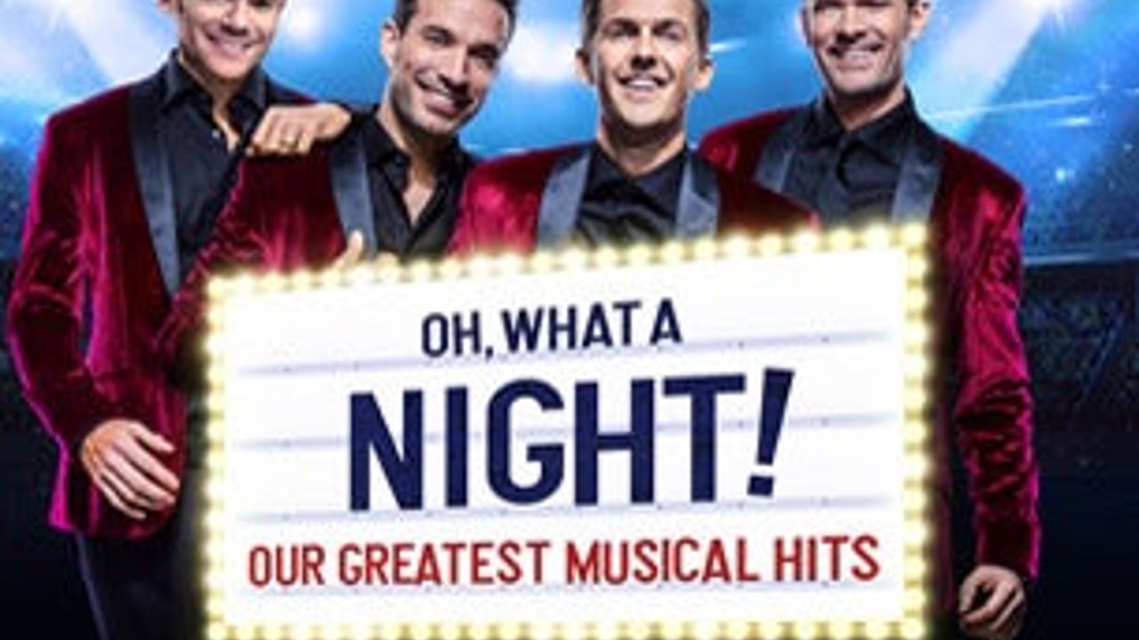 OH WHAT A NIGHT! OUR GREATEST MUSICAL HITS