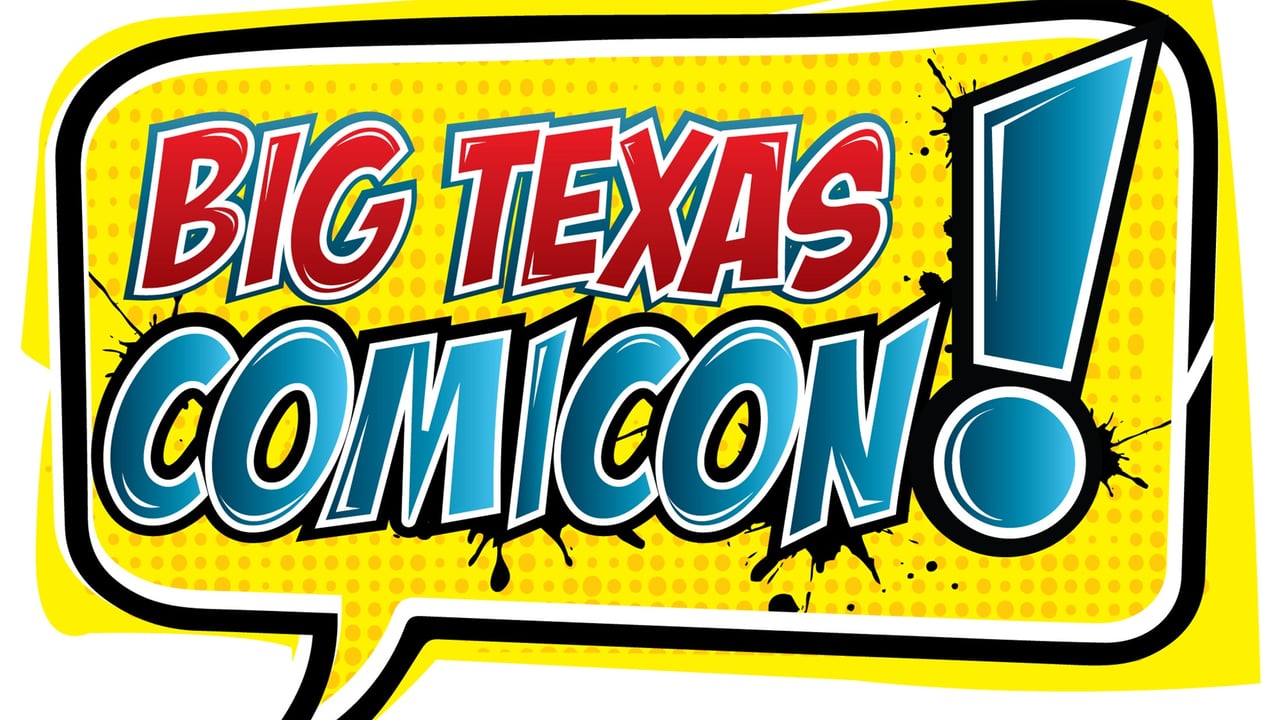 Saturday Only Admission - Big Texas Comicon (10 am - 7 pm)