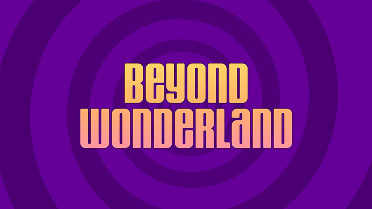 Beyond Wonderland