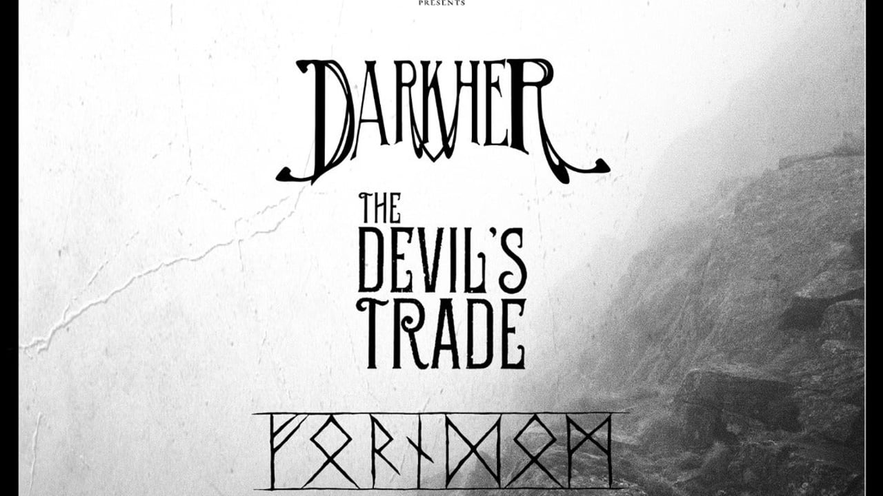 Darkher, Forndom, The Devil's Trade