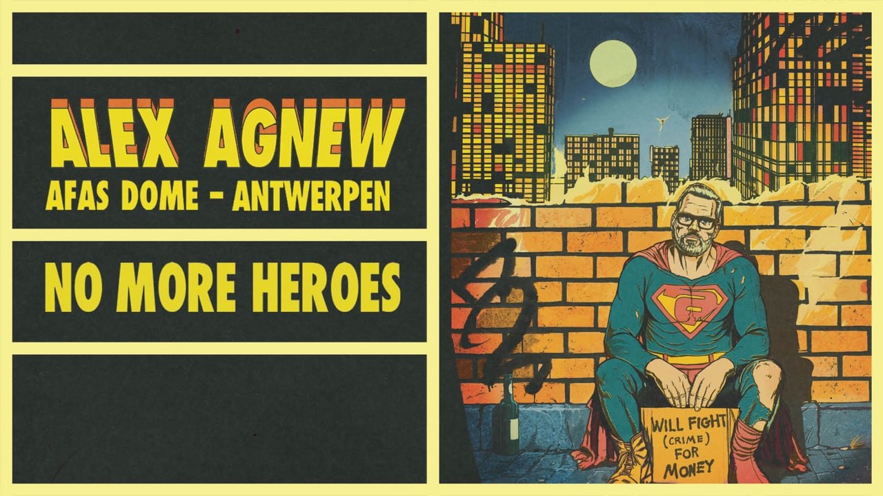 Alex Agnew - 'No More Heroes'