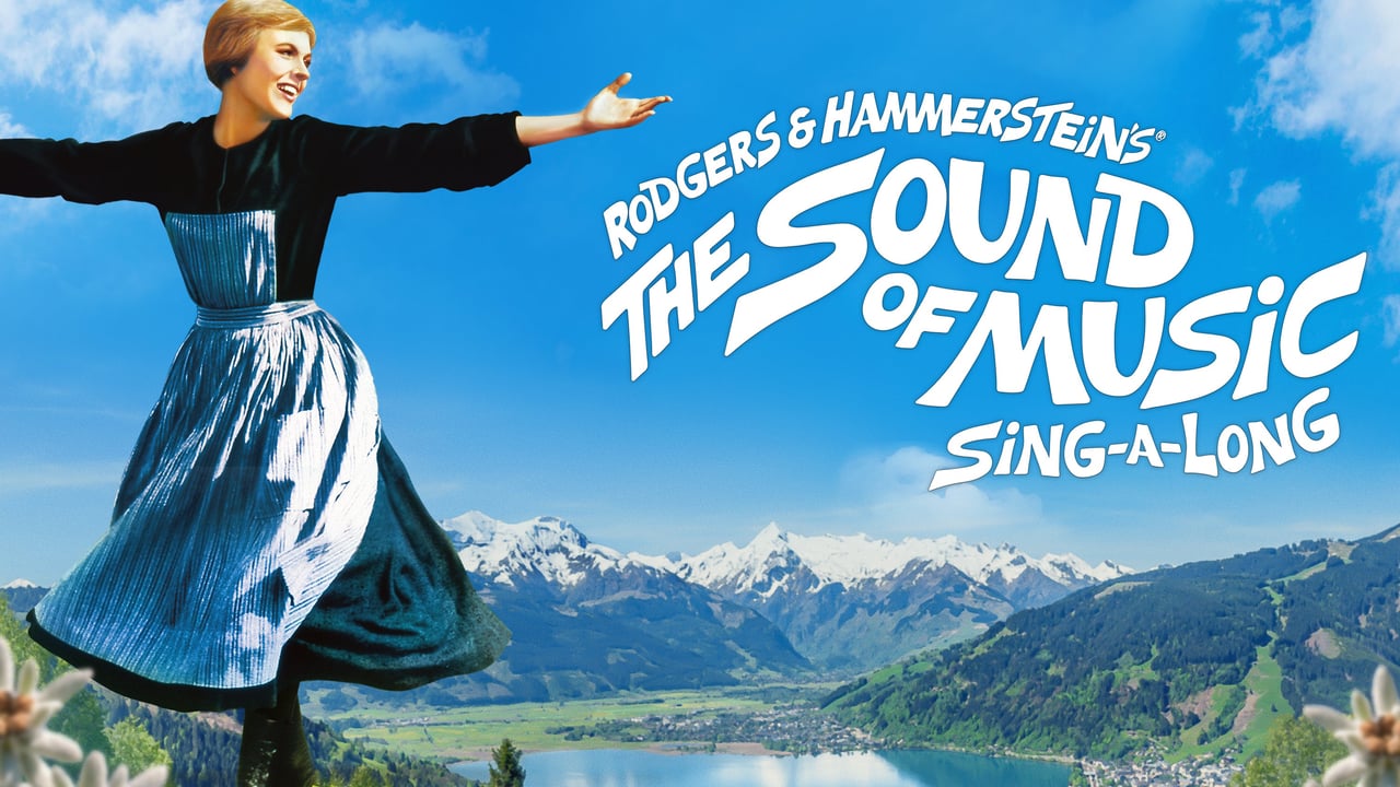 Rodgers & Hammerstein's The Sound Of Music Sing-a-long