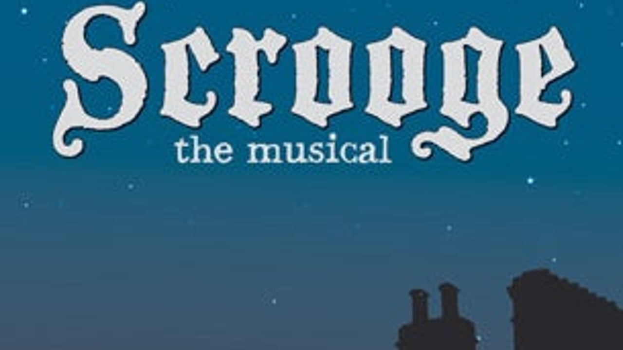 Scrooge the Musical