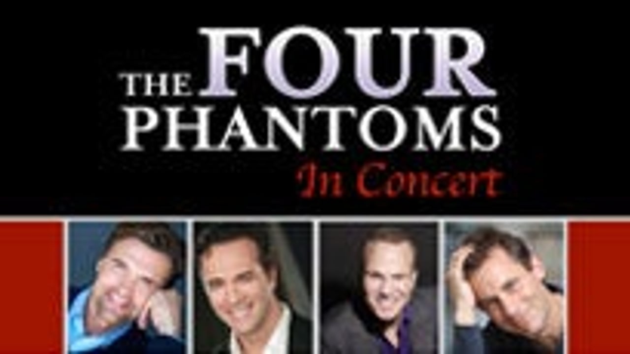 The Four Phantoms in Concert