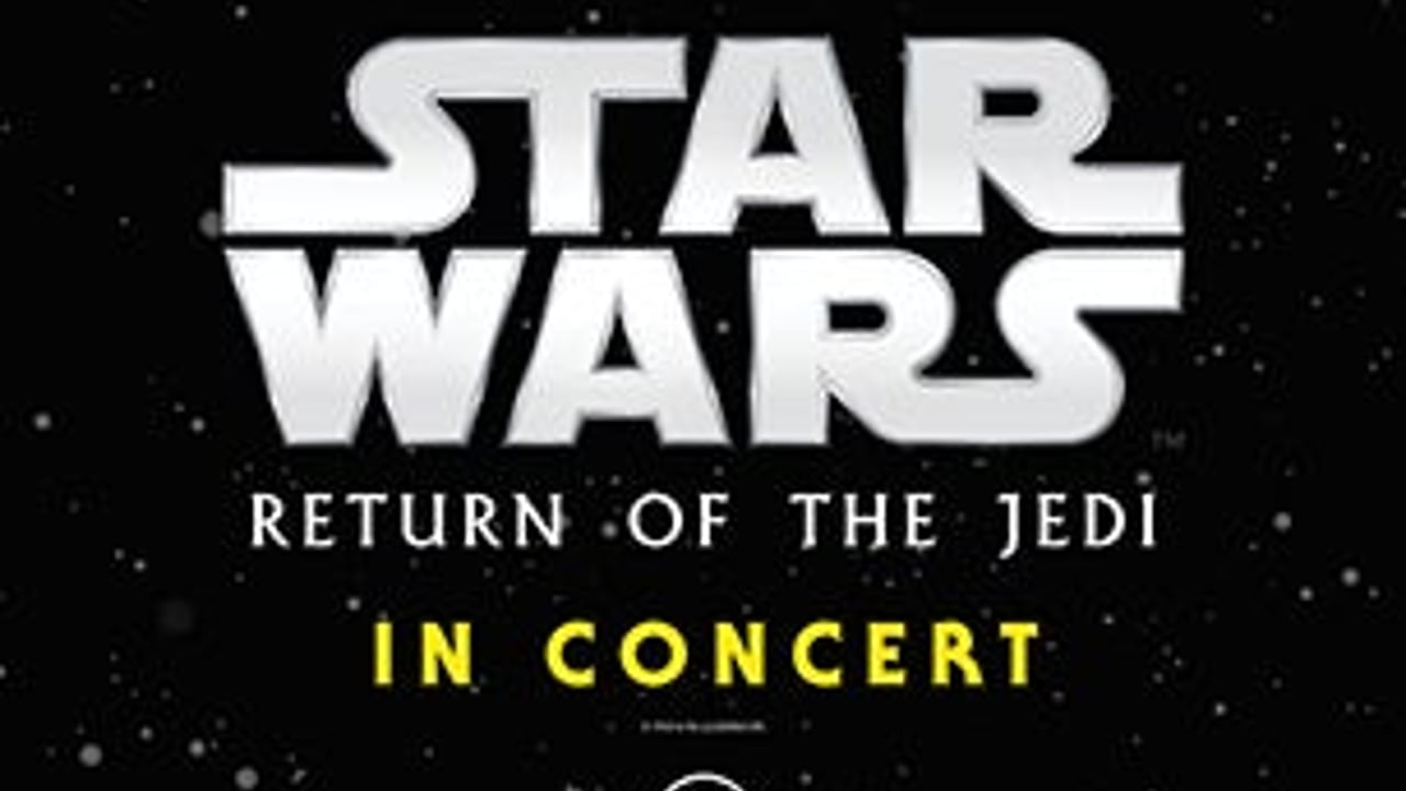 Star Wars: Return Of The Jedi In Concert