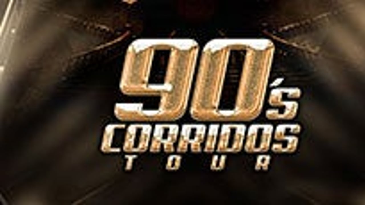 90's CORRIDOS TOUR