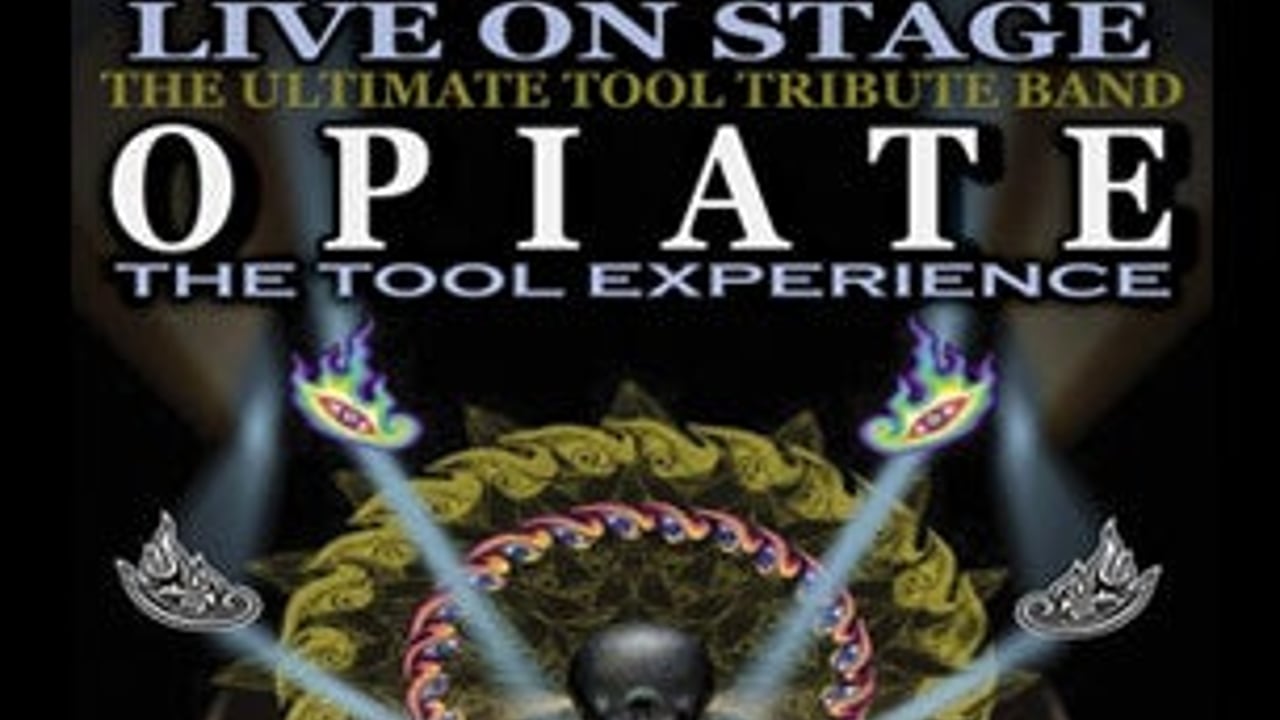 Opiate: The Tool Tribute