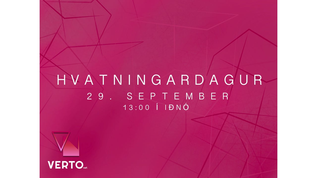 Hvatningardagur Vertonet - Viltu vera memm?