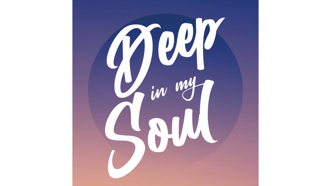 Deep In My Soul