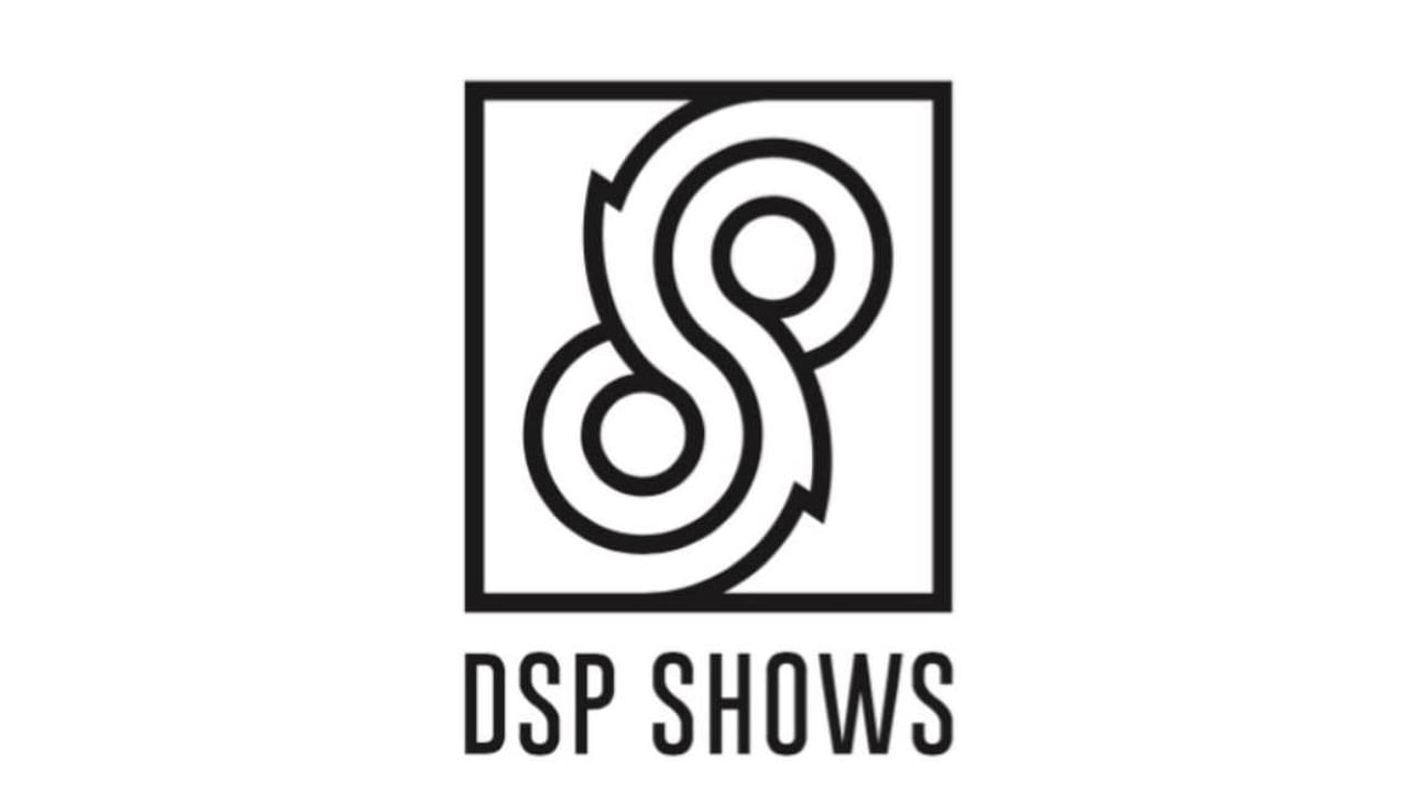 DSP Shows