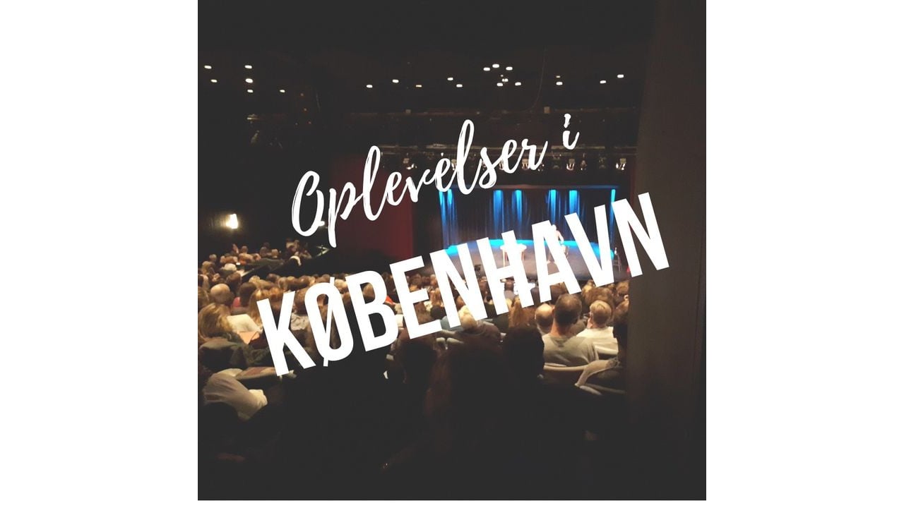 Oplevelser i København