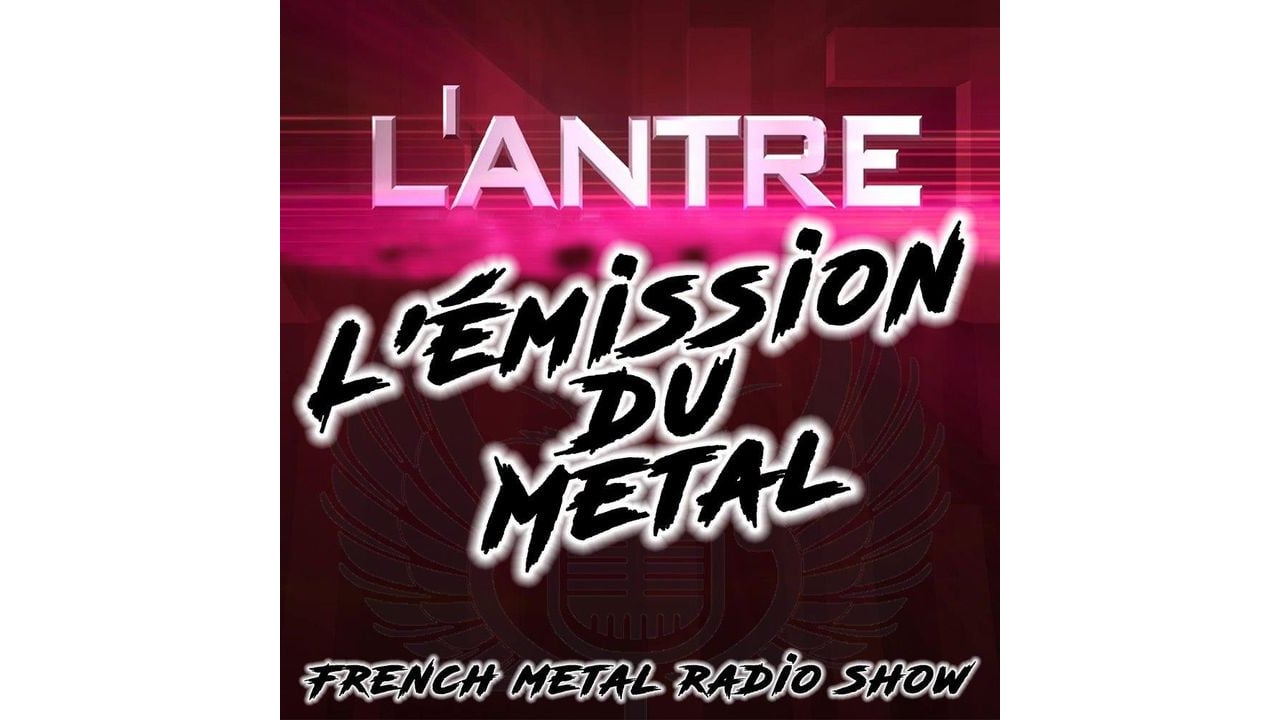 L'Antre, l'émission du Metal