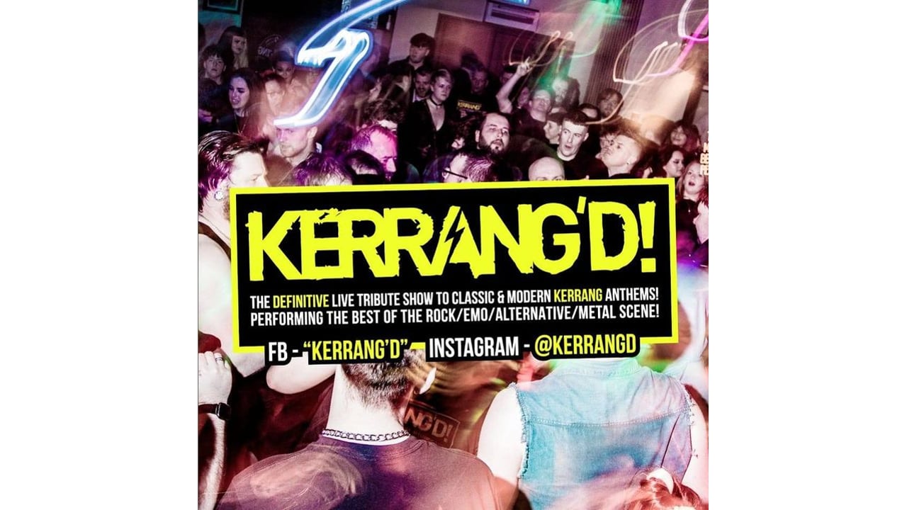 Kerrang'd