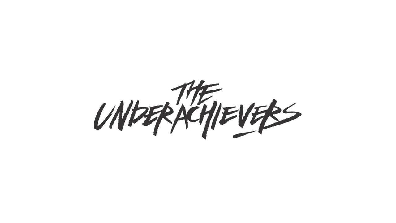 The Underachievers
