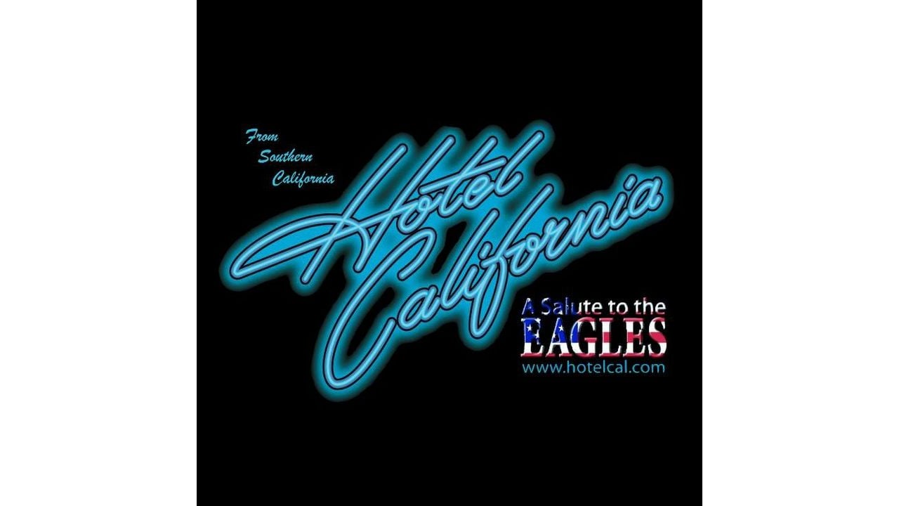 Hotel California - a Salute To the Eagles