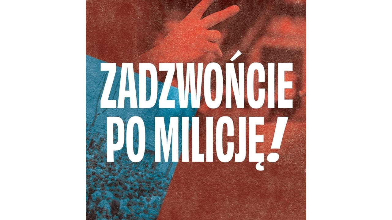 Zadzwońcie po milicję