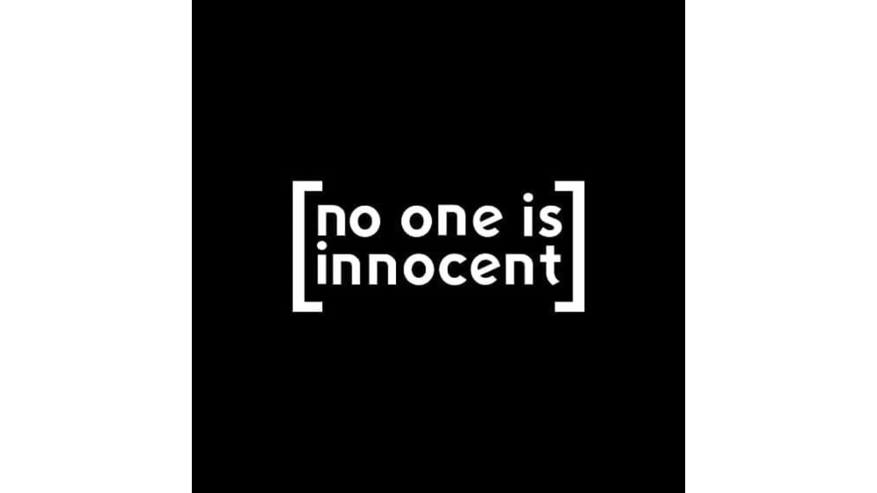 No One Is Innocent