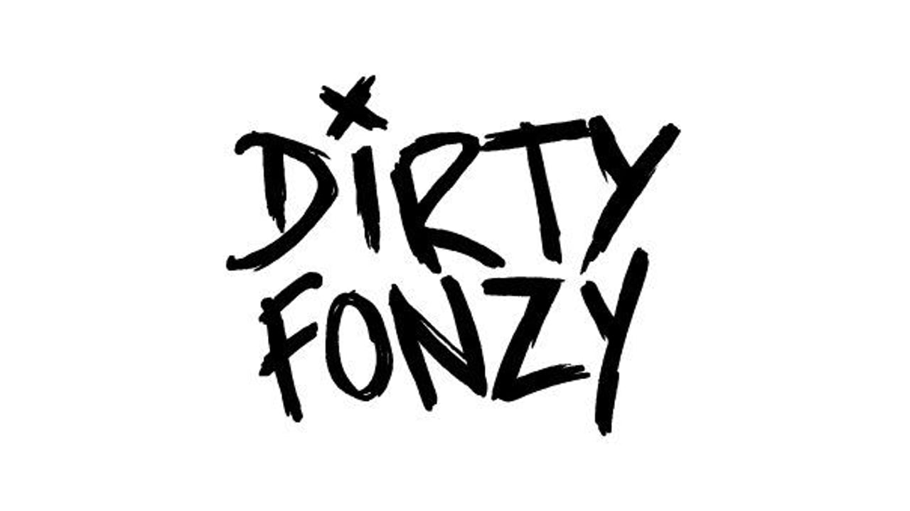 Dirty Fonzy