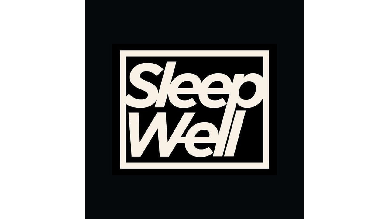 Sleep Well