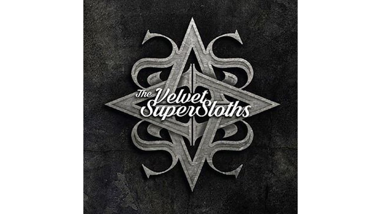 The Velvet SuperSloths