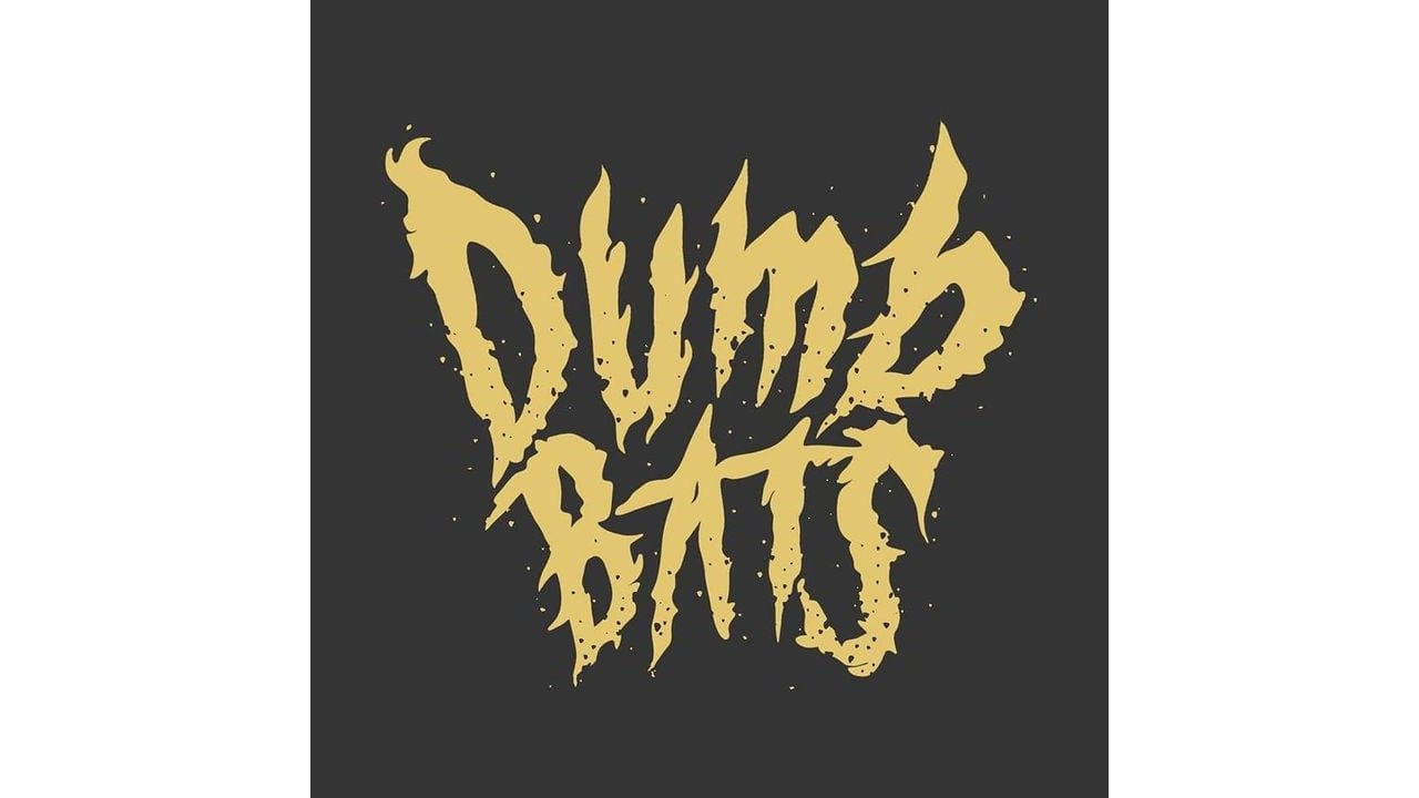 DUMB BATS