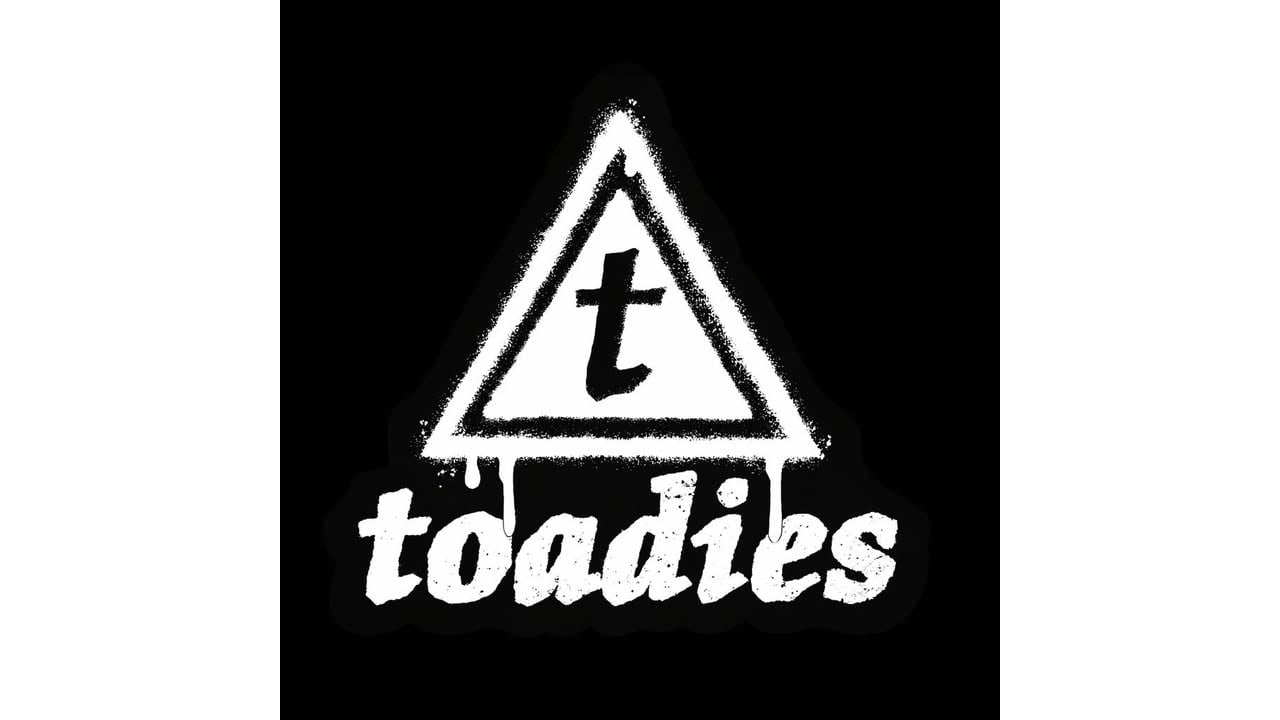 Toadies