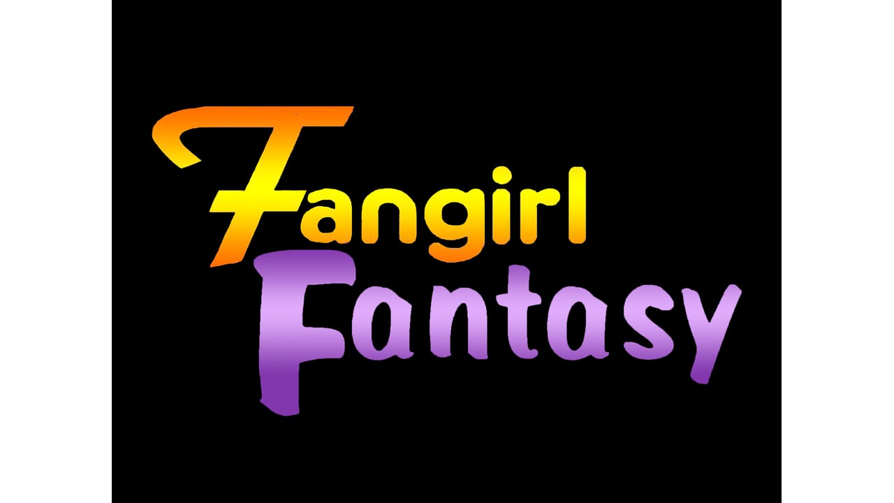 Fangirl Fantasy