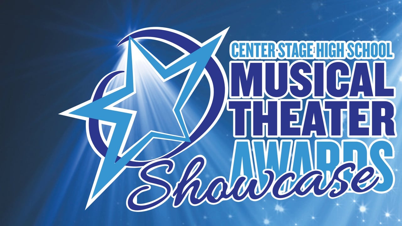 Center Stage High School Musical Theater Awards