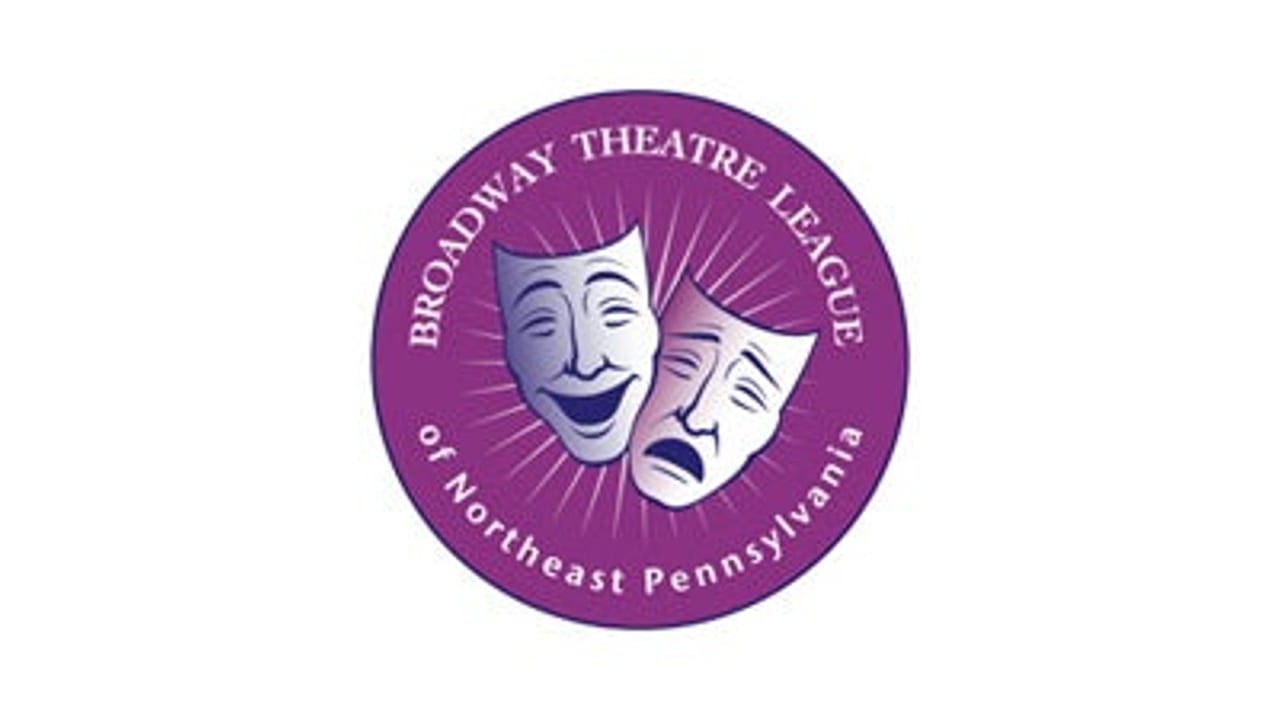 Broadway Theatre League of Northeast Pennsylvania