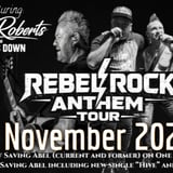 REBEL ROCK ANTHEM TOUR WITH CHET ROBERTS (THREE DOORS DOWN) JARED WEEKS AND SCOTTY AUSTIN (SAVING ABEL) WITH STRETCH,UNBROKEN,DETROIT TROUBLE,DAVEY ALLEN AND GRAVEL SWITCH