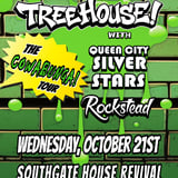 TreeHouse! + Queen City Silver Stars + Rockstead