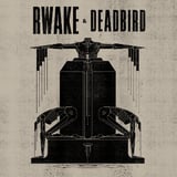 Road To Emissions Tour w/Rwake + Deadbird
