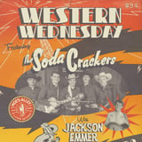 Western Wednesday #94: The Soda Crackers w/ Jackson Emmer
