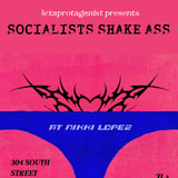 Socialists Shake Ass