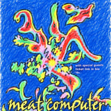 Meat Computer with special guests