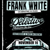 Frank White (Celebrating 20 Years) and The Boy Detective with Bastardous, Dads On Couches