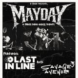 MAYDAY (Three Days Grace Tribute) w/ Eleven Minutes Late & Savage Avenue (80s hard rock tribute)