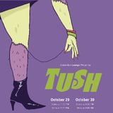 Clock-Out Lounge Presents: TUSH!
