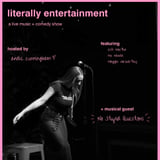 Literally Entertainment: A Live Music and Comedy Show