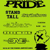 Statement of Pride/ Stand Tall/ Strikeforce/ altar/ Caged View/ From One Hell