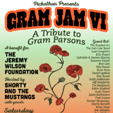 Gram Jam VI: A Tribute to Gram Parsons to Benefit the Jeremy Wilson Foundation