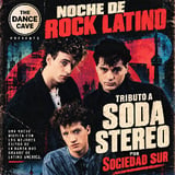 SODA STEREO TRIBUTE – Performed by Sociedad Sur