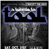 Crucify The Ego - A Tribute to TOOL - Halloween and Costume Party