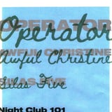 Operator, Silas Five, Awful Christine