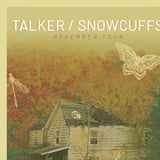 talker & Snowcuffs with special guests Origami Phase and Joyful Forfeit
