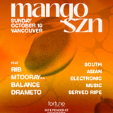 Mango Szn: Vancouver 🥭