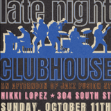 Late Night Clubhouse : an afternoon of jazz fusion
