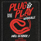 FREE SHOW! - BMI PLUG & PLAY ft. Davie, Ford Cooper, Maisy Owen and Vinny Tovar.