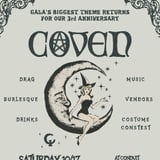 Coven: Gala's Third Anniversary Celebtration