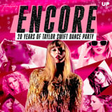 ENCORE: 20 Years of Taylor Swift Dance Party